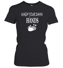 Load image into Gallery viewer, Wash Your Hands Coronacation Women's T-Shirt