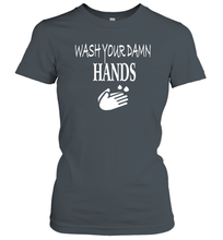 Load image into Gallery viewer, Wash Your Hands Coronacation Women's T-Shirt