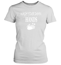 Load image into Gallery viewer, Wash Your Hands Coronacation Women's T-Shirt