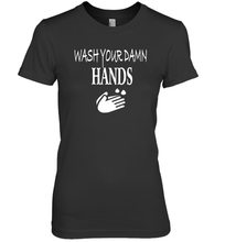 Load image into Gallery viewer, Wash Your Hands Coronacation Premium Women's T-Shirt