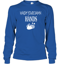Load image into Gallery viewer, Wash Your Hands Coronacation Long Sleeve T-Shirt