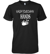 Load image into Gallery viewer, Wash Your Hands Coronacation Premium Men's T-Shirt