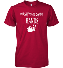 Load image into Gallery viewer, Wash Your Hands Coronacation Premium Men's T-Shirt