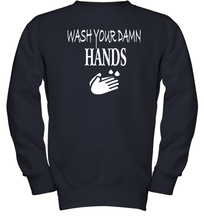Load image into Gallery viewer, Wash Your Hands Coronacation Youth Sweatshirt