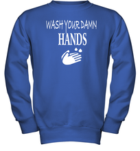 Load image into Gallery viewer, Wash Your Hands Coronacation Youth Sweatshirt