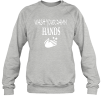Load image into Gallery viewer, Wash Your Hands Coronacation Sweatshirt